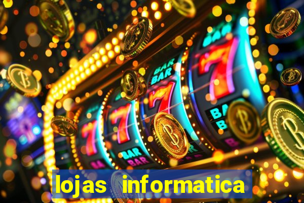 lojas informatica em recife